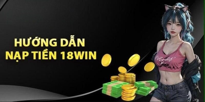 Hướng dẫn nạp tiền với các bước siêu đơn giản