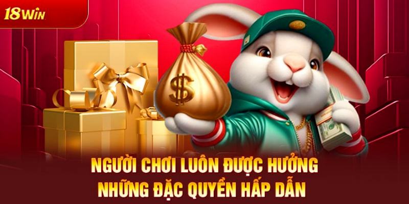 Nhiều lý do cần chọn đồng hàng cùng nhà cái 18WIN